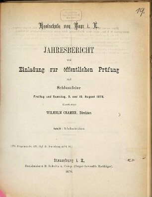 Jahresbericht und Einladung zur öffentlichen Prüfung und Schlussfeier. 1877/78