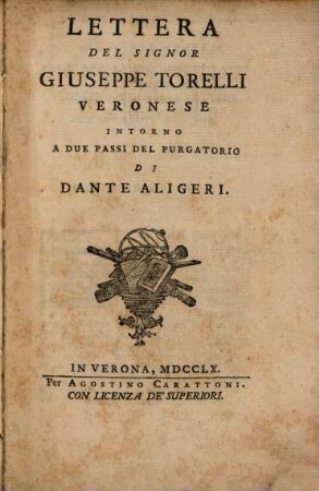 Lettera del Signor Giuseppe Torelli intorno a due passi del Purgatorio di Dante Aligeri