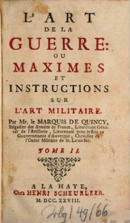 L' Art De La Guerre: Ou Maximes Et Instructions Sur L'Art Militaire, 2