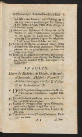 In Folio. Livres de Medicine, de Chimie, de Botanic. d'Anatomie, d'Histoire Naturelle & d'autres ouvrages d'utilité & d'usage & les Dictionnaires &c.