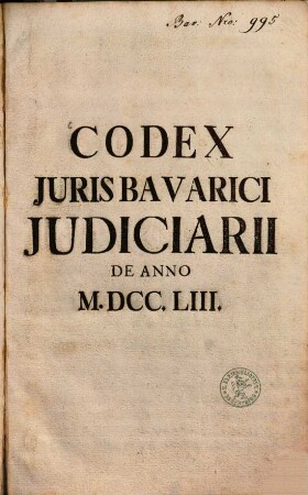 Codex Juris Bavarici Judiciarii De Anno M.DCC.LIII.