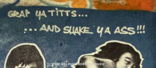 GRAP YA TiTTS... ... AND SHAKE YA ASS!!!