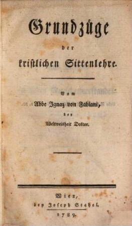 Grundzüge der kristlichen Sittenlehre