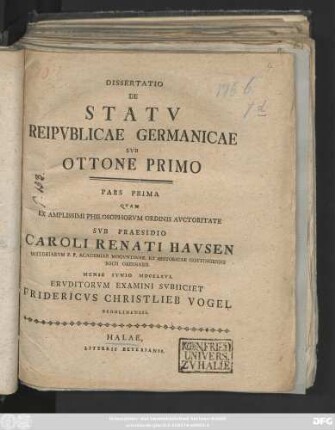 Dissertatio De Statv Reipvblicae Germanicae Svb Ottone Primo : Pars Prima