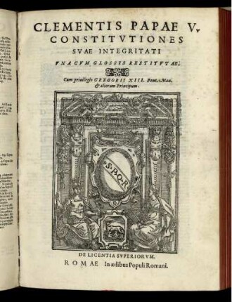 Clementis Papae V. Constitvtiones svæ integritati vna cvm glossis restitvtæ