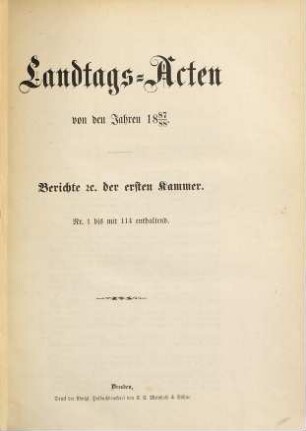 Landtags-Akten. Berichte der 1. Kammer. 1887/88