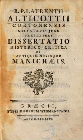 Dissertatio historico-critica de antiquis novisque Manichaeis