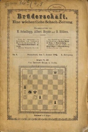 Brüderschaft : eine wöchentliche Schach-Zeitung. 4,1. 1888