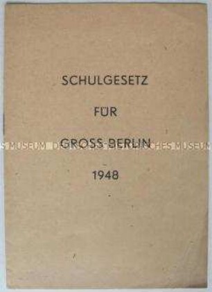 Hetf mit dem Text des Schulgesetzes für Groß-Berlin