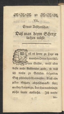 VII. Etwas Aestethisches. Daß man beym Scherze lachen müsse