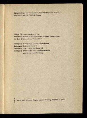 Lehrgang Wahrscheinlichkeitsrechnung, Lehrgang komplexe Zahlen, Lehrgang praktische Mathematik, Lehrgang Grundlagen der Rechentechnik und Datenverarbeitung