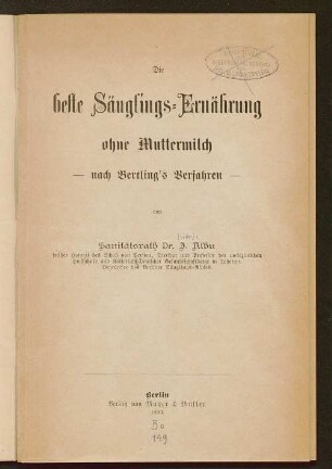 Die beste Säuglings-Ernährung ohne Muttermilch - nach Bertling's Verfahren