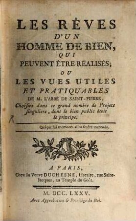 Les rêves d'un homme de bien qui peuvent être réalisés