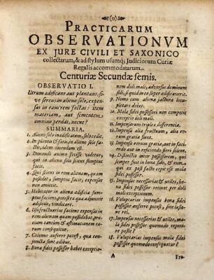 Practicae observationes ex iure civili et Saxonico collectae et ad stylum usumque iudiciorum curiae regalis accommodatae atque indice locupletissimo auctae authore illustrissimo ac reverendissimo domino Dn. Andrea Lipski a Lipe ..., 2
