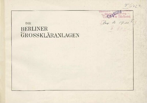Die Berliner Grosskläranlagen