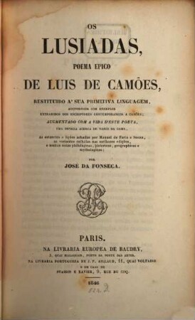 Os Lusiadas : poema epico ; restituido a' sua primitiva linguagem ...