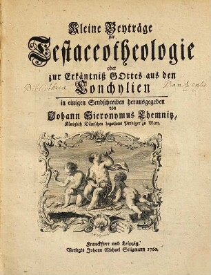 Kleine Beyträge zur Testaceotheologie oder zur Erkäntniß Gottes aus den Conchylien