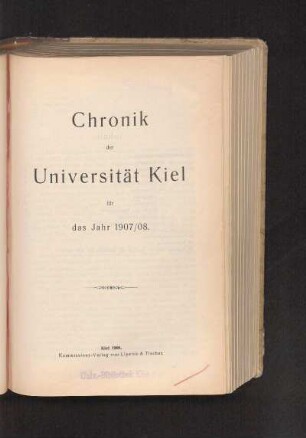 1907/08: Chronik der Universität Kiel für das Jahr 1907/08