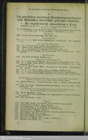 B. Die zum Ressort des Königl. Ministeriums des Kultus und öffentlichen Unterrichts gehörigen Behörden