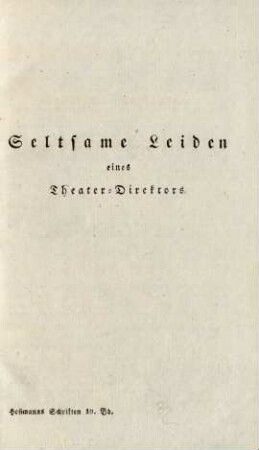 Seltsame Leiden eines Theater-Direktors