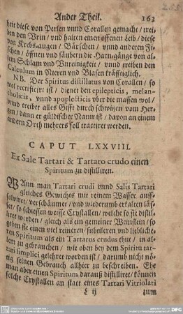 CAPUT LXXVIII. Ex Sale Tartari & Tartaro crudo einen Spiritum zu distilliren.