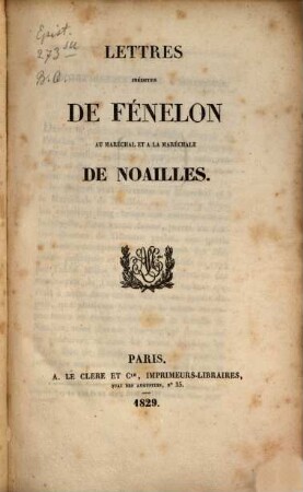 Lettres inédites ... au maréchal et à la maréchale de Noailles : Mit 14 facsim. Beil.