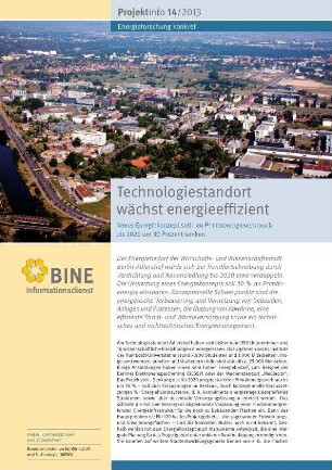 Technologiestandort wächst energieeffizient. Neues Energiekonzept soll den Primärenergieverbrauch bis 2020 um 30 Prozent senken.