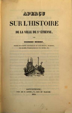 Aperçu sur l'histoire de la ville de St. Étienne