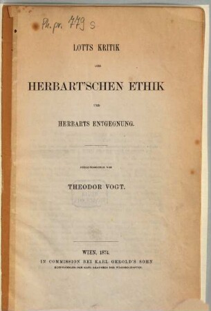 Lotts Kritik der Herbart'schen Ethik und Herbarts Entgegnung