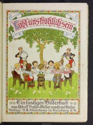 Laßt uns fröhlich sein : ein lustiges Bilderbuch