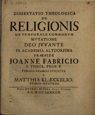 Dissertatio theologica de religionis ob temporale commodvm mutatione
