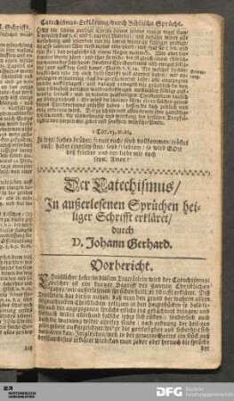 Der Catechismus / In Außerlesenen Sprüchen heiliger Schrifft erkläret