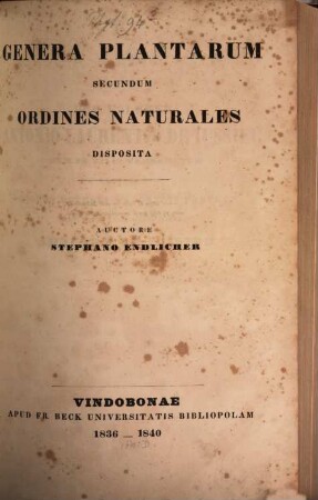 Genera plantarum secundum ordines naturales disposita, [1]
