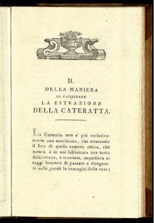 II. Della Maniera Di Facilitare La Estrazione Della Cateratta