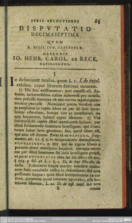 Disputatio Decimaseptima Quam D. XIIII. Iun. MDCCLX. Defendit Io. Henr. Carol. De Reck, Ratisbonens