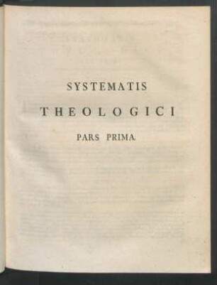Systematis Theologici Pars Prima