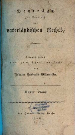 Beyträge zur Kenntniß des vaterländischen Rechtes, 1