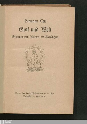Gott und Welt : Stimmen von Führern der Menschheit