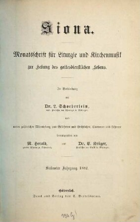 Siona : Monatsschrift für Liturgie und Kirchenmusik zur Hebung des gottesdienstlichen Lebens. 7. 1882