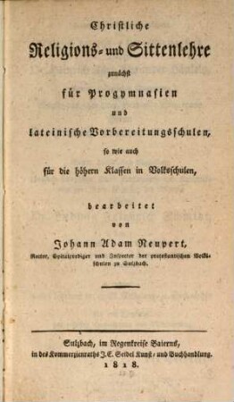 Christliche Religions- und Sittenlehre zunächst für Progymnasien