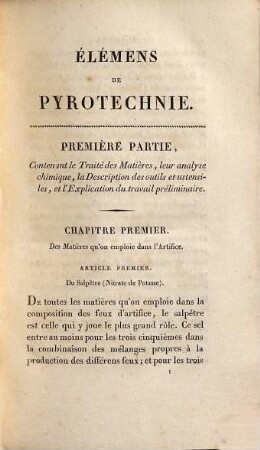 Élémens de pyrotechnie : divisés en cinq parties ; la première, contenant le traité des matières ; la 2e., les feux de terre, d'air et d'eau ; la 3e., les feux d'aérostation ; la 4e., les feux de théâtre ; et la 5e., les feux de guerre ; suivis d'un vocabulaire et de la description des principaux feux d'artifice qui ont été tirés à Paris depuis 30 ans, etc.