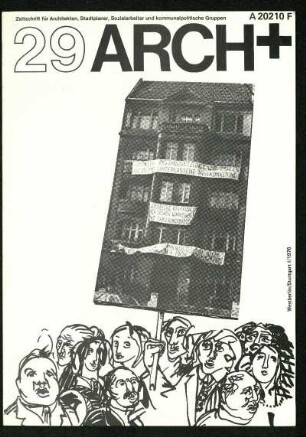 1976, Jg. 8, H. 29-31: ARCH+ : Zeitschrift für Architekten, Stadtplaner, Sozialarbeiter und kommunalpolitische Gruppen