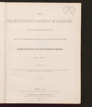 2. Wissenschaftlicher Theil des Berichtes B: Pathologisch-anatomische Untersuchungen mit Einschluss der pathologischen Histologie und Bacteriologie