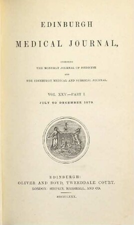 Edinburgh medical journal. 25,2. 1879/80