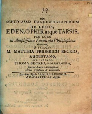 Schediasma Hagiogeographicum De Locis, Eden, Ophir atque Tarsis