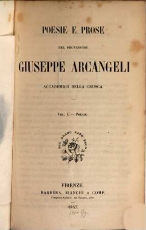 Poesie e prose del Professore Giuseppe Arcangeli. 1, Poesie