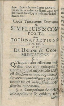 Caput Trigesimum Septimum De Simplicis & Compositi, item Totius & Partis Notionibus. Ut Et De Unione & Communicatione.