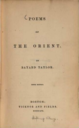 Poems of the Orient : By Bayard Taylor