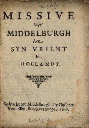 Missive Uyt Middelburgh Aen Syn Vrient In Hollandt