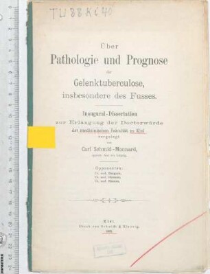 Über Pathologie und Prognose der Gelenktuberculose, insbesondere des Fusses